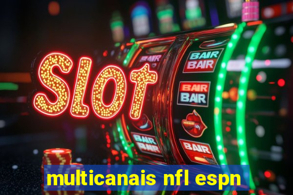 multicanais nfl espn